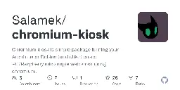 GitHub - Salamek/chromium-kiosk: Chromium kiosk is simple package turning your Archlinux or Debian (and alike) based PC/Raspberry into simple web kiosk using chromium.